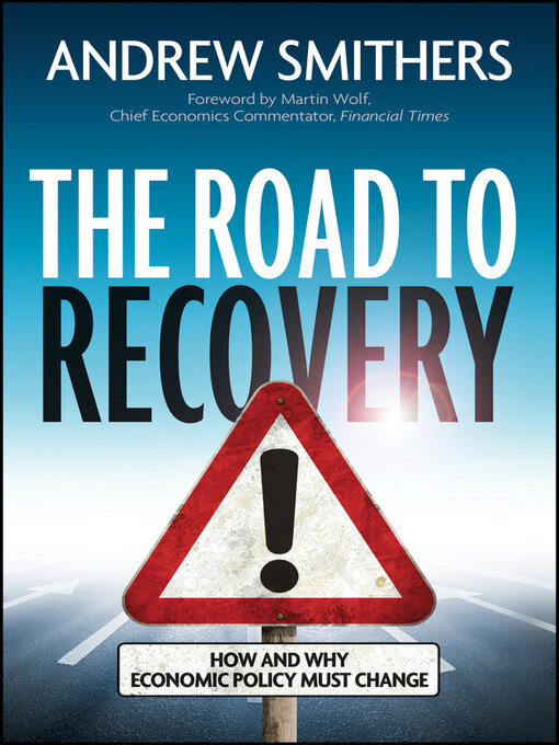 Title details for The Road to Recovery by Andrew Smithers - Available